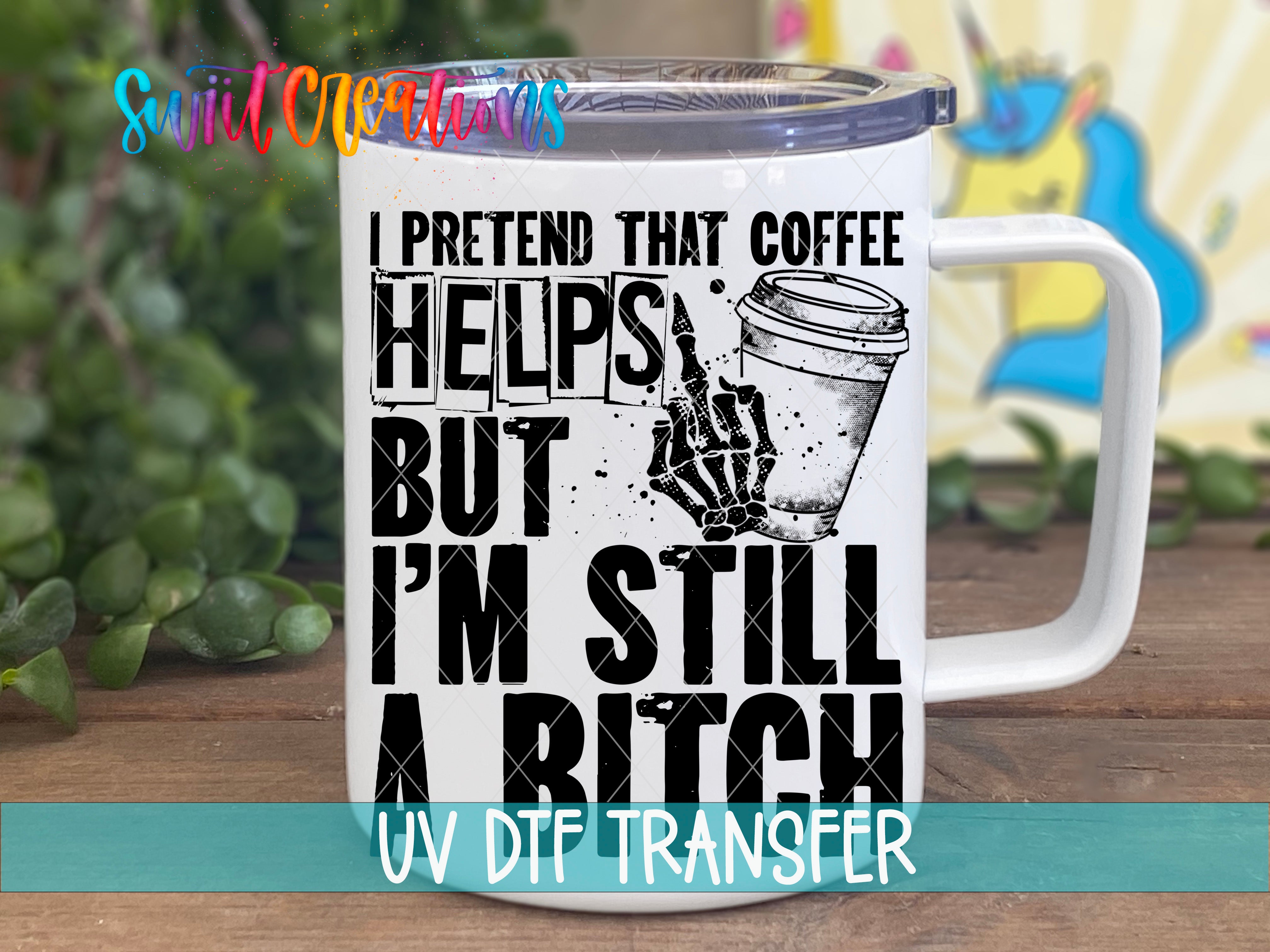 A white mug with a humorous text and graphic printed on it, placed on a wooden surface with green leaves in the background.