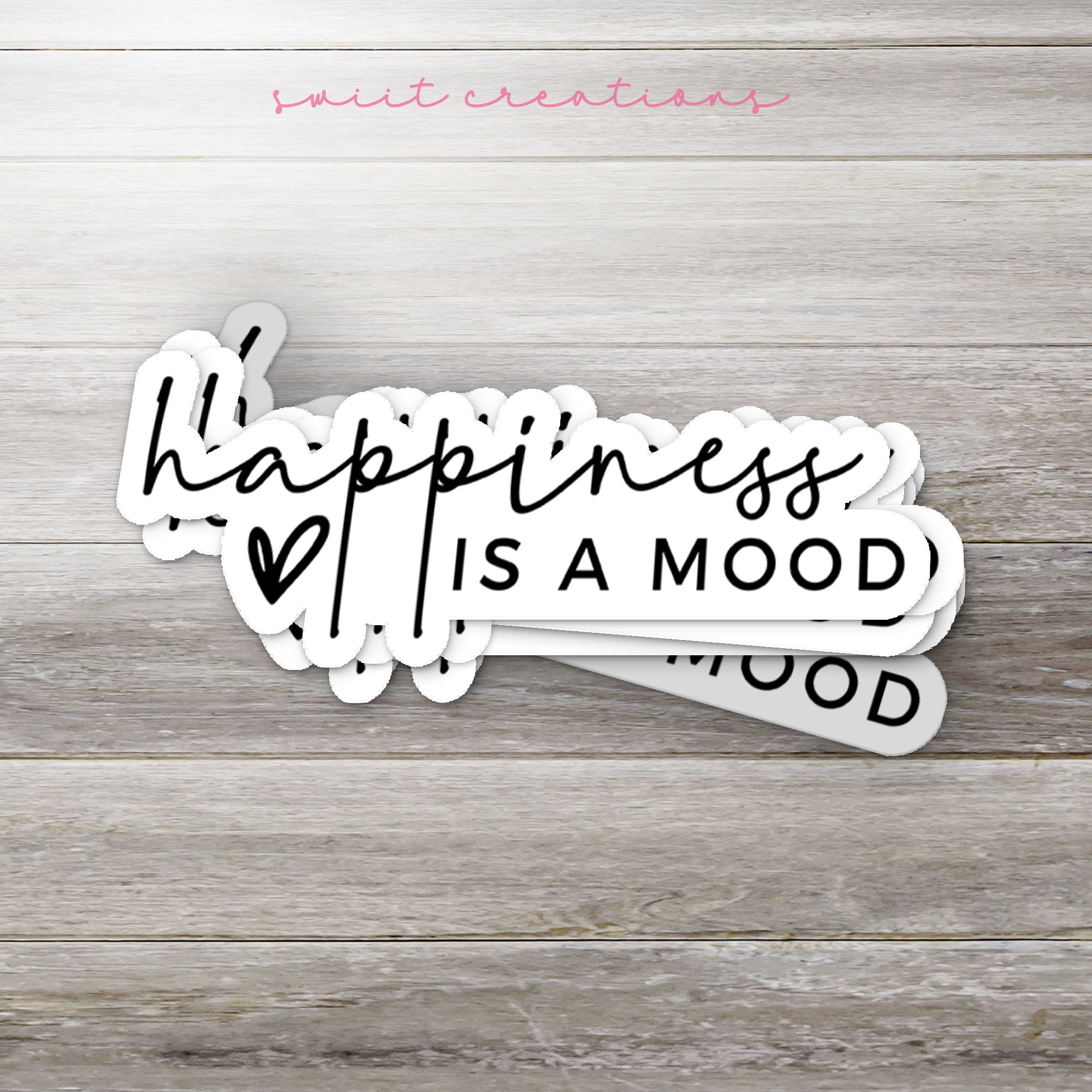 a pair of stickers that say happiness is a mood
