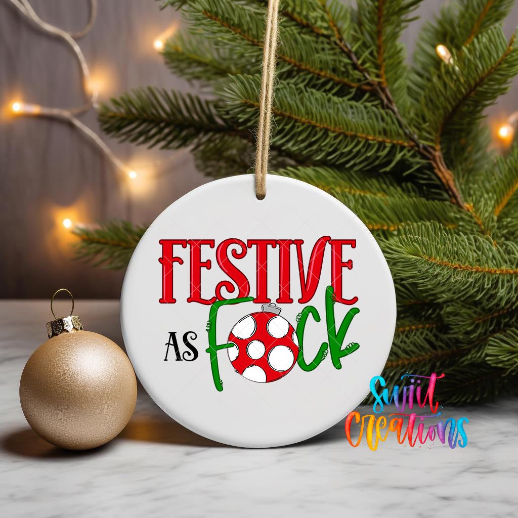 Festive As F*ck Christmas UV DTF Ornament Transfer | O-1693 - Swiit Creations