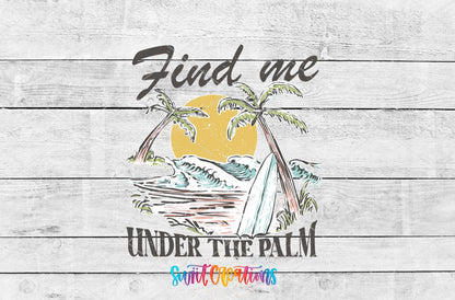 Find Me Under the Palm UV DTF Cup Decal | UV929 - Swiit Creations