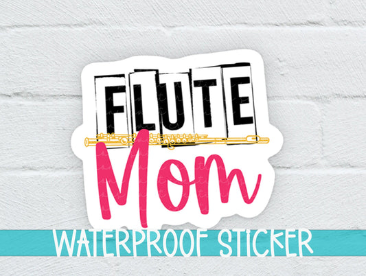 Flute Mom Sticker SS349 - Swiit Creations