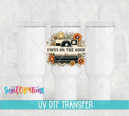 Focus on The Good UV DTF Cup Decal | UV1317 - Swiit Creations