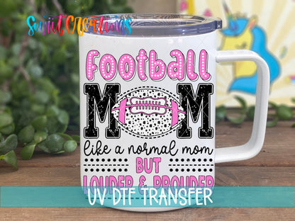 Football Mom UV DTF Decal | Pink Sports Tumbler Wrap | UV1028 - Swiit Creations
