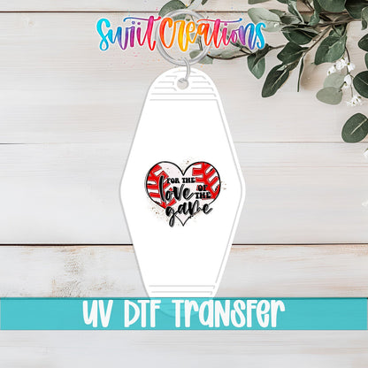 For The Love Of The Game Motel Keychain UV DTF Transfer | MK649 - Swiit Creations