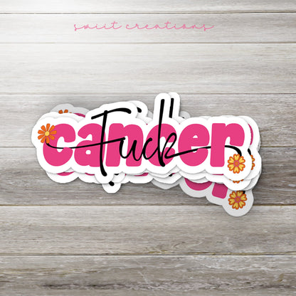 Fuck Cancer Sticker SS880 - Swiit Creations