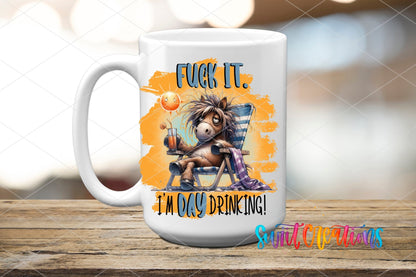 Fuck It I'm Day Drinking UV DTF Cup Decal | UV986 - Swiit Creations