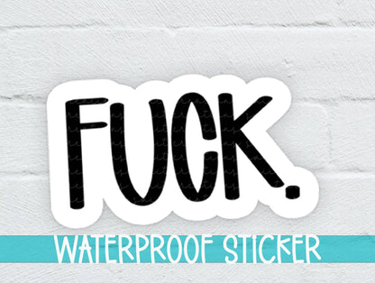 Fuck Sticker SS798 - Swiit Creations
