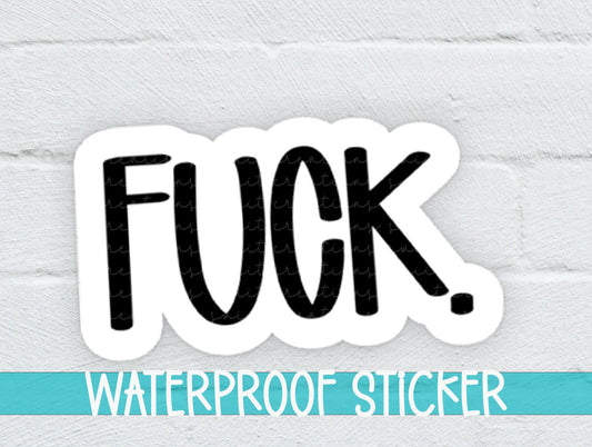 Fuck Sticker SS798 - Swiit Creations