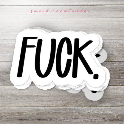 Fuck Sticker SS798 - Swiit Creations
