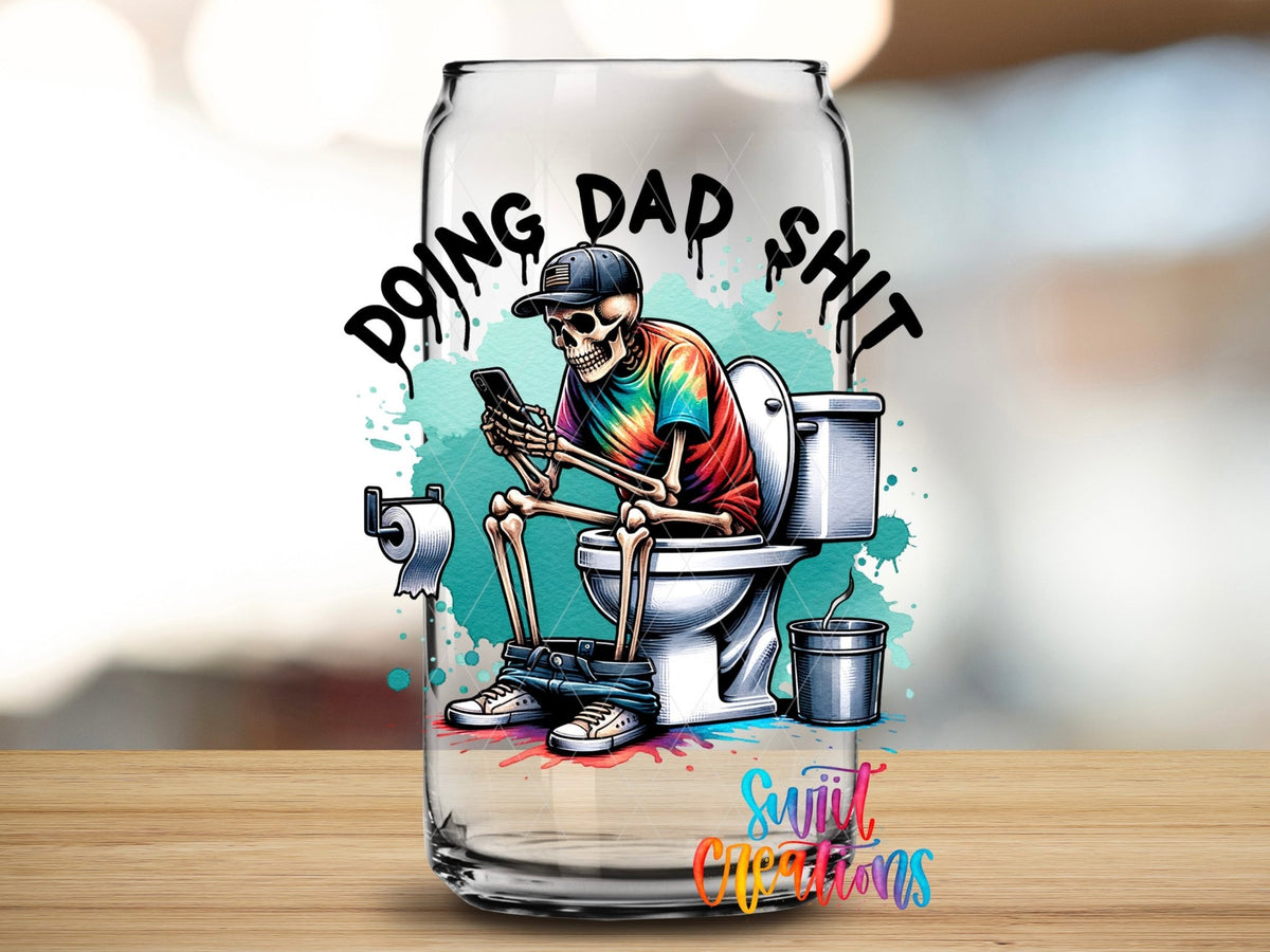Funny Doing Dad Shit UV DTF Cup Decal | UV885 - Swiit Creations