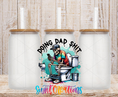 Funny Doing Dad Shit UV DTF Cup Decal | UV885 - Swiit Creations