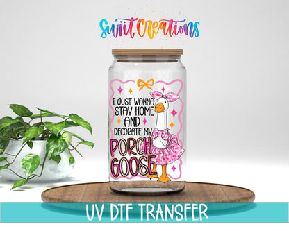 Funny Porch Goose Stay Home UV DTF transfer displayed on a clear jar mockup from Swiit Creations