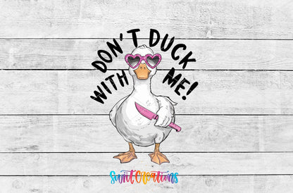 Funny Sarcastic Don't Duck With Me UV DTF Cup Decal | UV944 - Swiit Creations