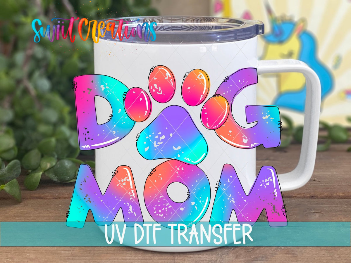 Fur Mama Dog Mom Tie Dye UV DTF Cup Decal | UV646 - Swiit Creations