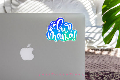 Fur Mama Sticker SS125 - Swiit Creations