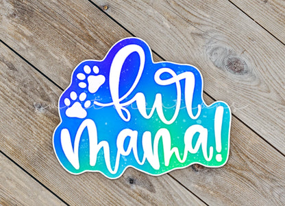 Fur Mama Sticker SS125 - Swiit Creations