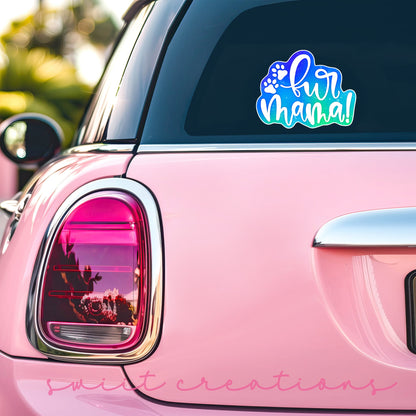 Fur Mama Sticker SS125 - Swiit Creations
