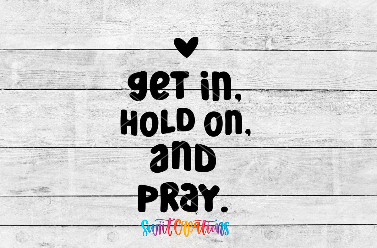 Get In, Hold On, and Pray Motel Keychain UV DTF Transfer | Faith Saying Decal | MK2217 - Swiit Creations