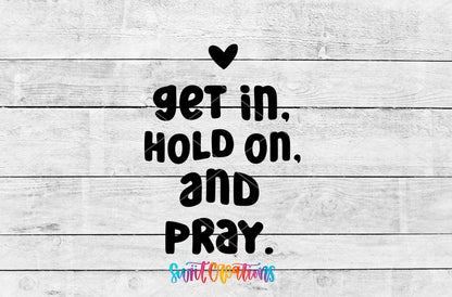 Get In, Hold On, and Pray Motel Keychain UV DTF Transfer | Faith Saying Decal | MK2217 - Swiit Creations