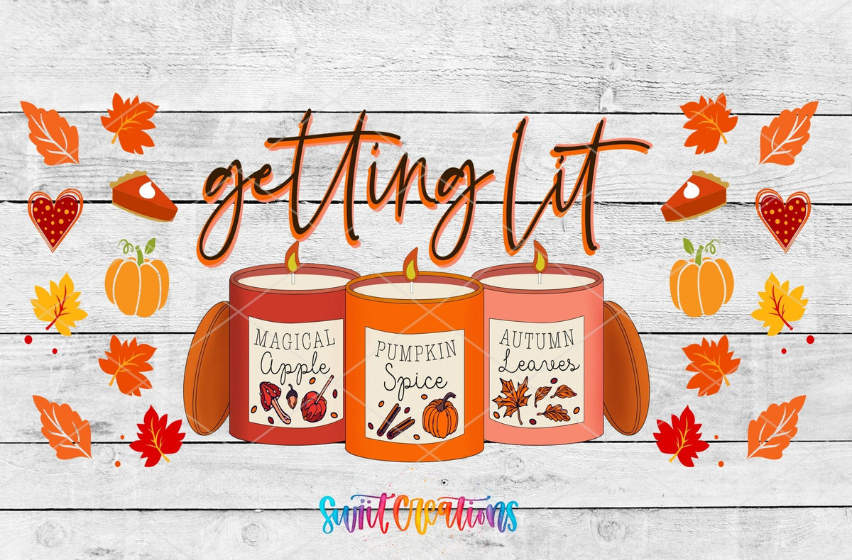 Getting Lit UV DTF Transfer Tumbler Wrap | Fall Candle Pumpkin Spice Cup Decal | DTF151 - Swiit Creations