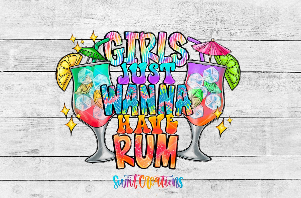 Girls Just Wanna Have Rum UV DTF Cup Decal | UV973 - Swiit Creations