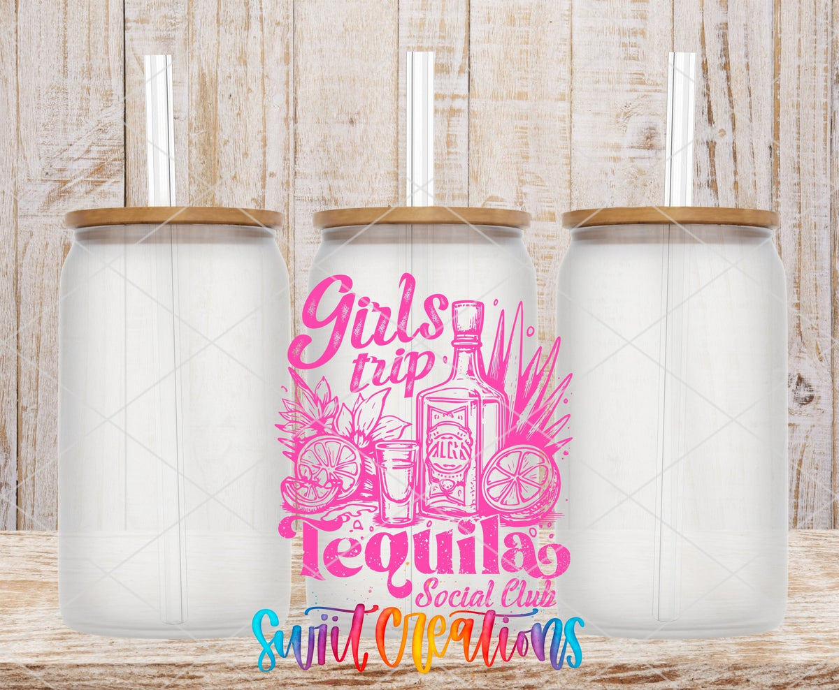 Girls Trip Pink Tequila Social Club UV DTF transfer applied to a clear glass can set from Swiit Creations