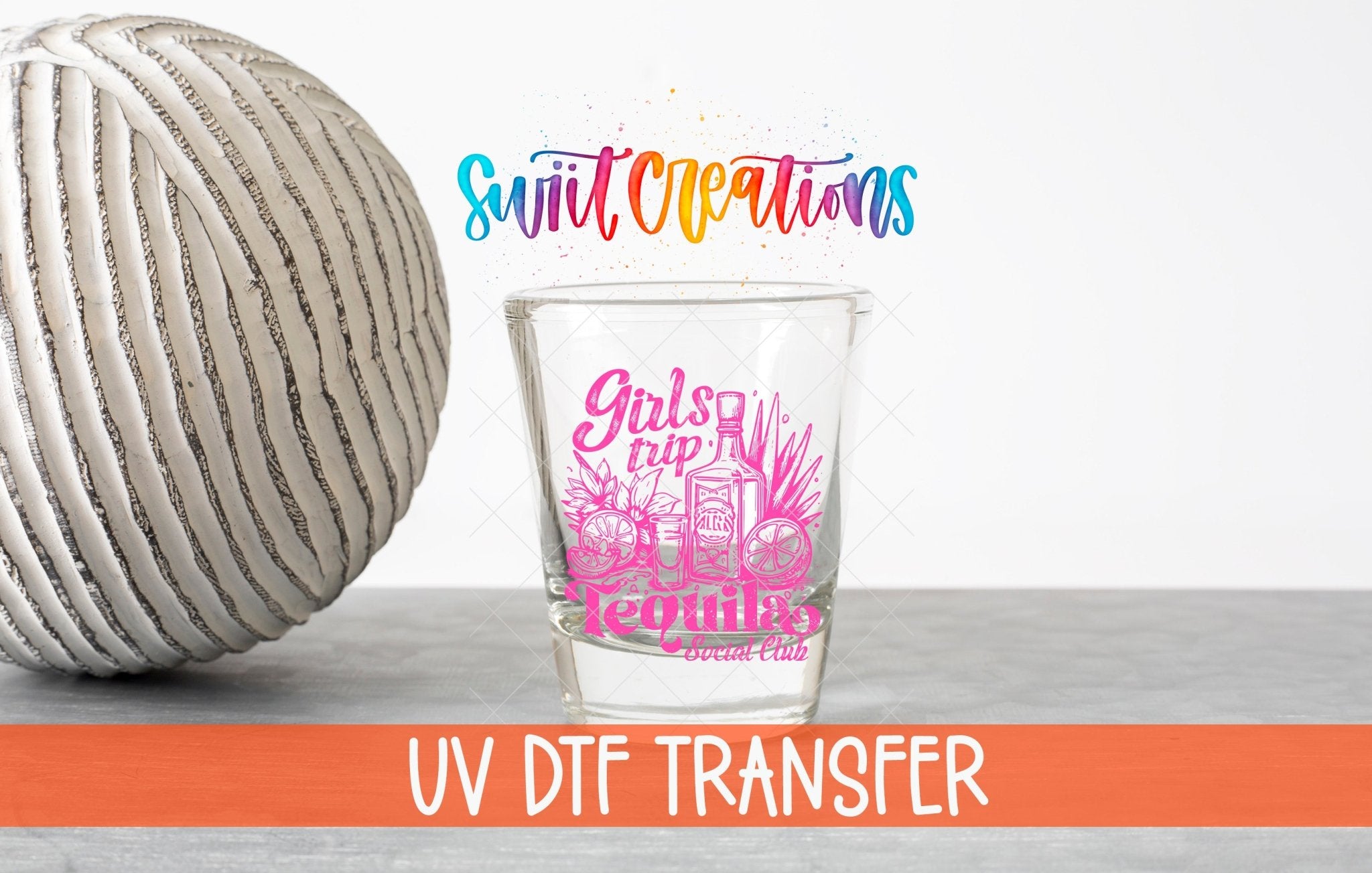 Girls Trip Tequila UV DTF Shot Glass Transfer | SG1556 - Swiit Creations
