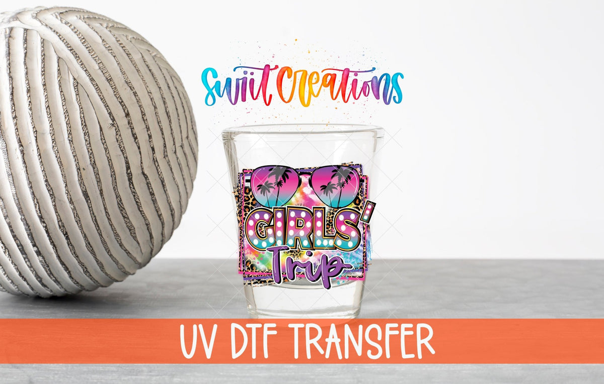 Girls Trip UV DTF Shot Glass Transfer | SG883 - Swiit Creations