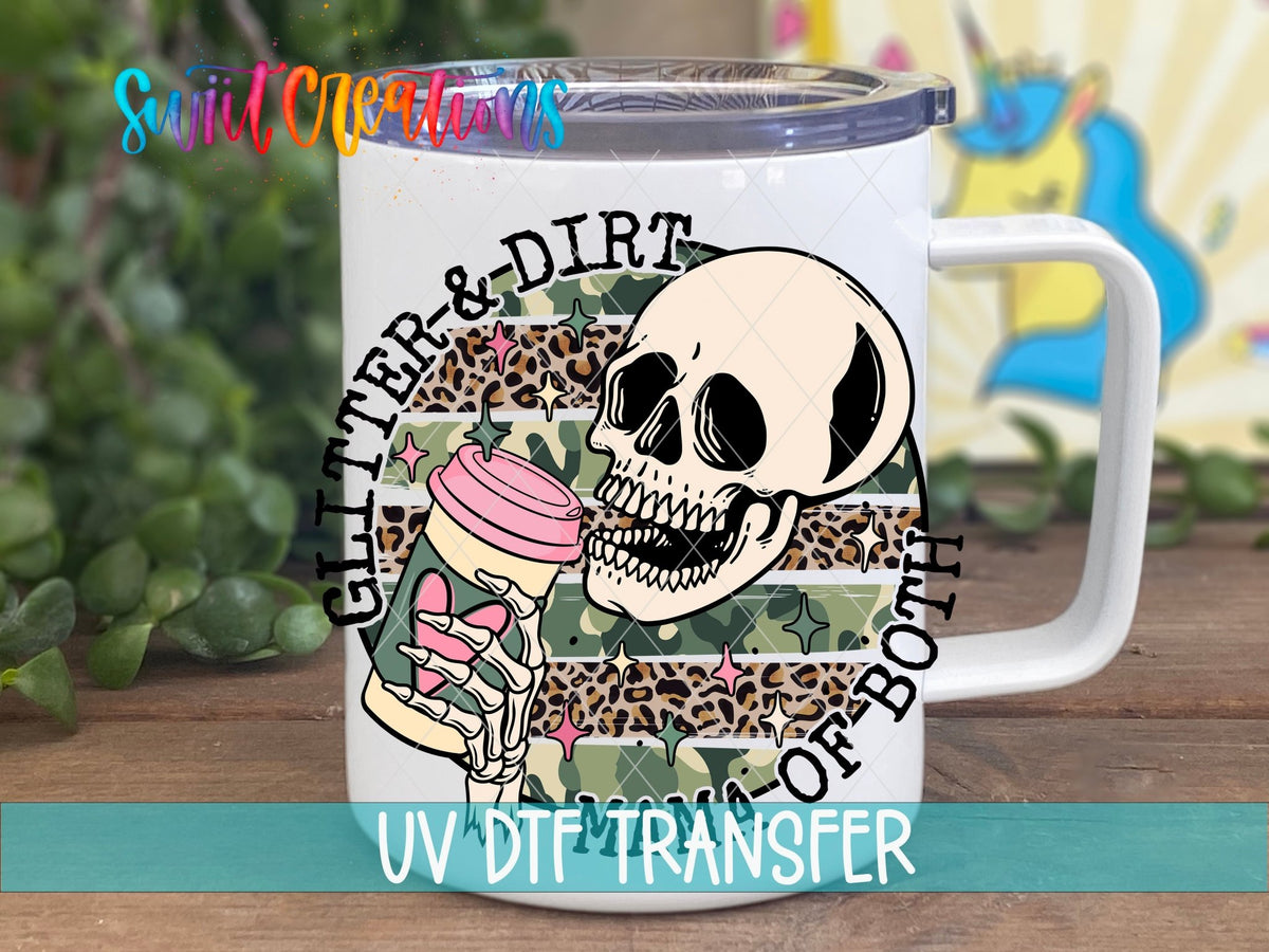 Glitter and Dirt Mama of Both UV DTF Cup Decal | UV1353 - Swiit Creations
