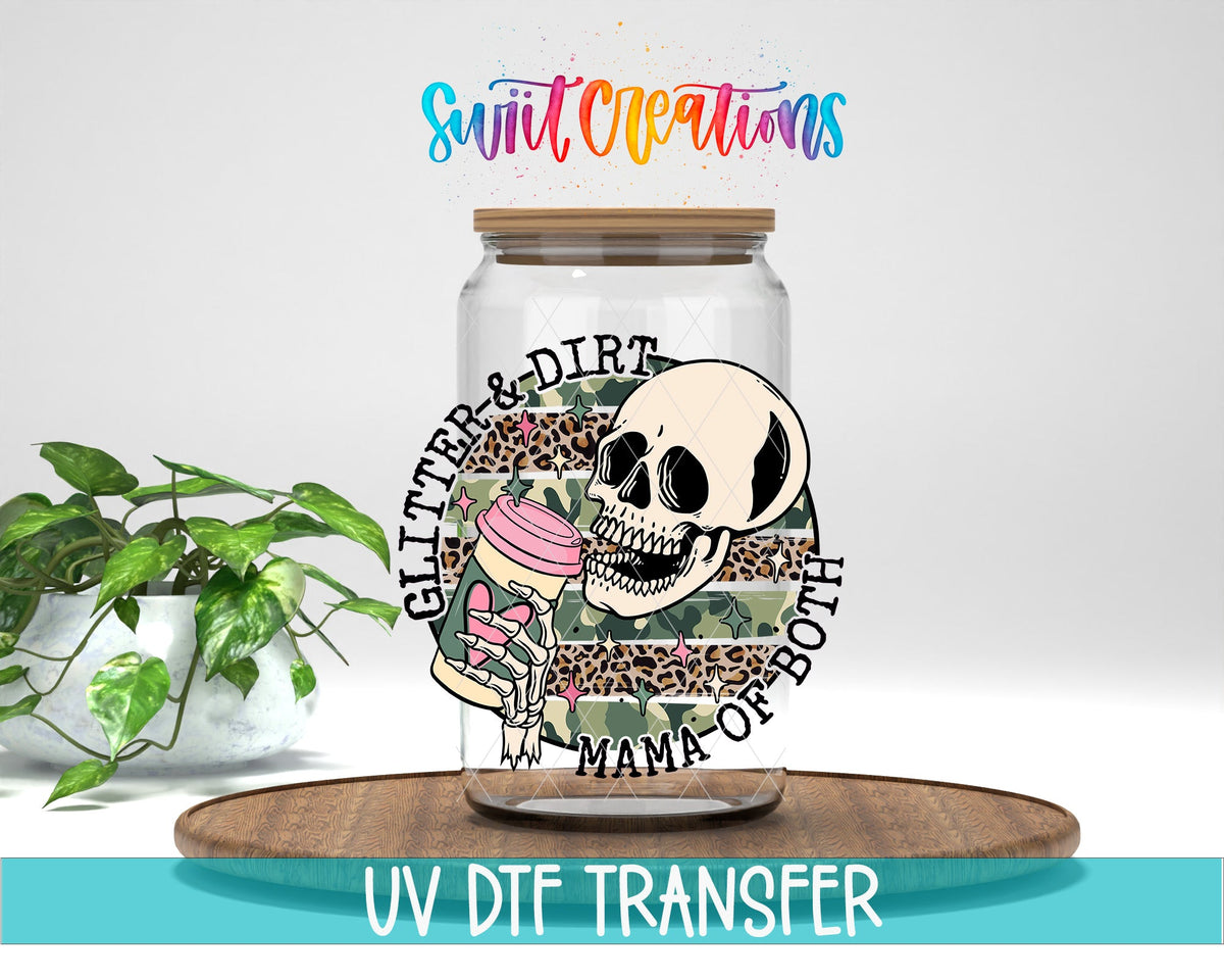 Glitter and Dirt Mama of Both UV DTF Cup Decal | UV1353 - Swiit Creations