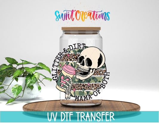 Glitter and Dirt Mama of Both UV DTF Cup Decal | UV1353 - Swiit Creations