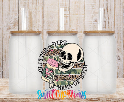 Glitter and Dirt Mama of Both UV DTF Cup Decal | UV1353 - Swiit Creations