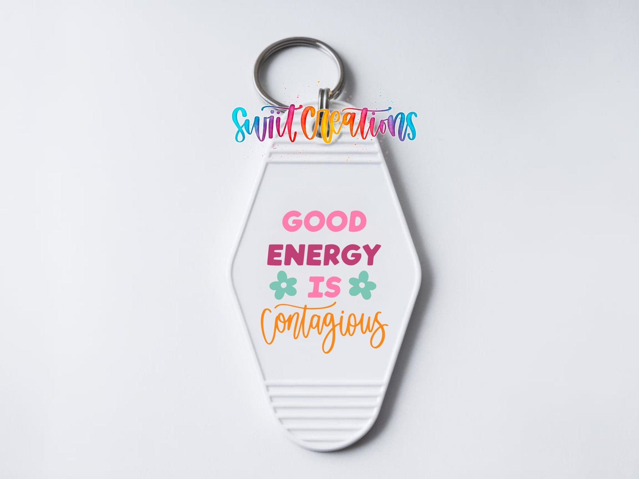Good Energy Is Contagious Motel Keychain UV DTF Transfer | Positive Quote Decal | MK2060 - Swiit Creations