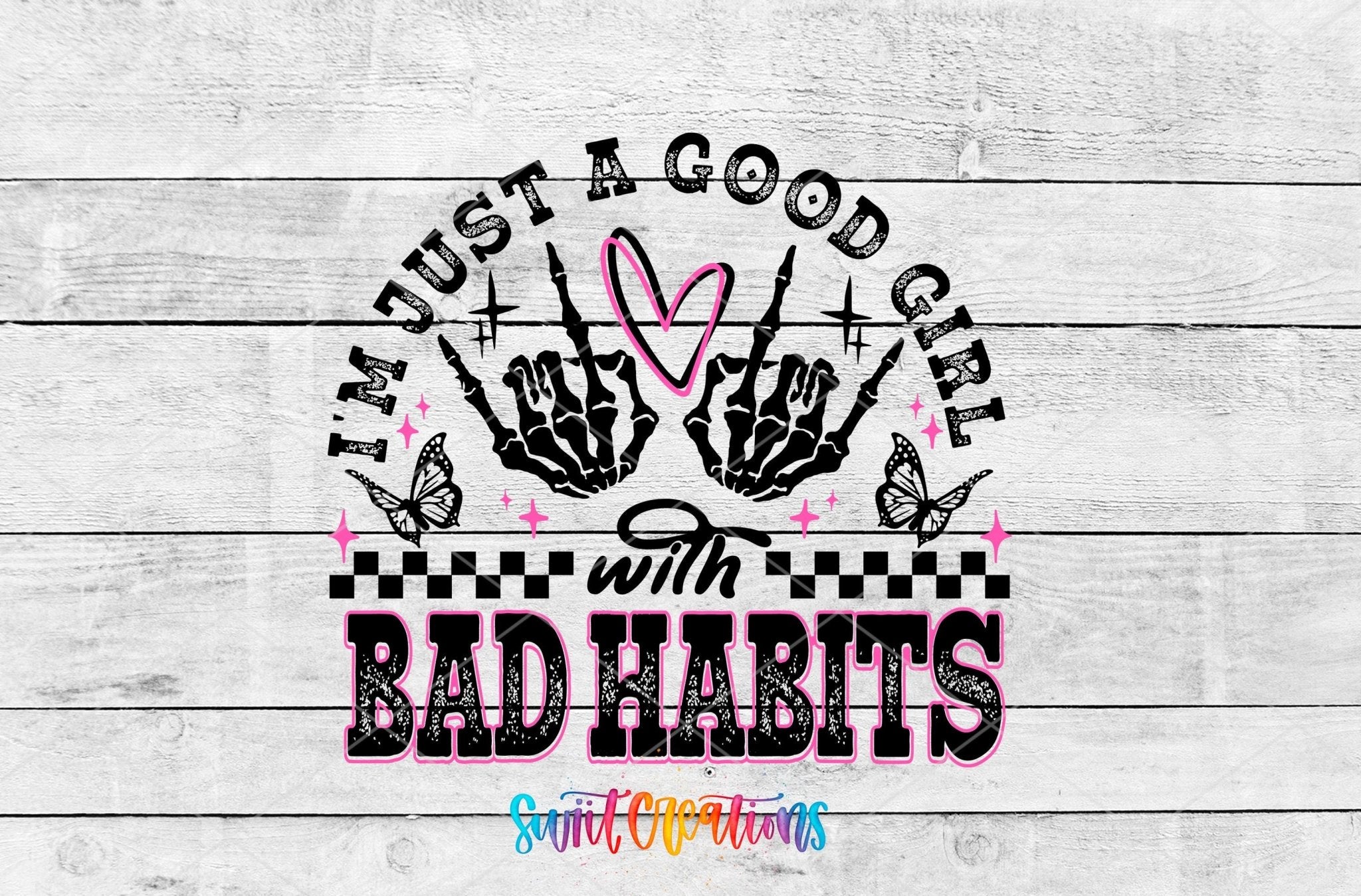 Good Girl Bad Habits Motel Keychain UV DTF Transfer | Edgy Skeleton Design | MK1335 - Swiit Creations