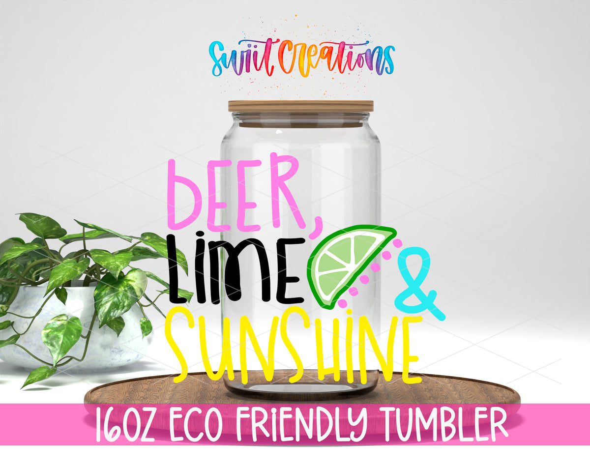 Beer Lime and Sunshine design on a 16 oz clear glass tumbler with bamboo lid