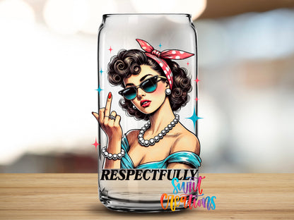 Respectfully Vintage Woman design close-up on a clear glass can tumbler