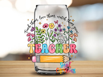 Teacher Watch Them Grow design close-up on a clear glass can tumbler