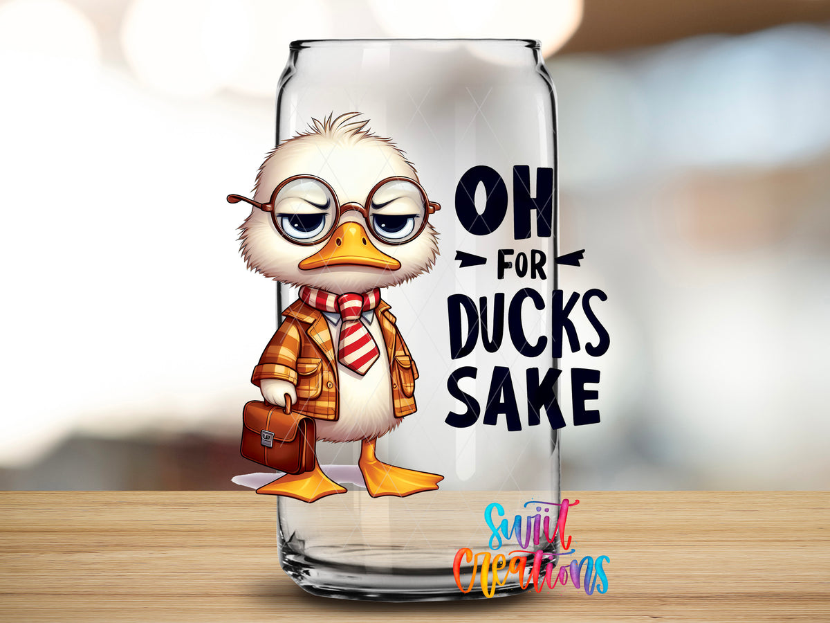 Oh for Ducks Sake design close-up on a clear glass can tumbler