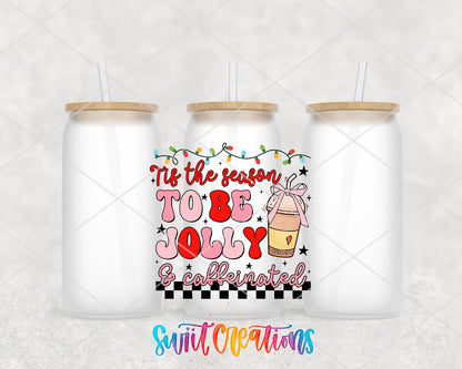 Tis the Season to Be Jolly and Caffeinated frosted glass tumbler group view with lids and straws