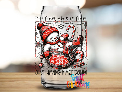 I'm Fine Just Having a Meltdown design close-up on a clear glass can tumbler
