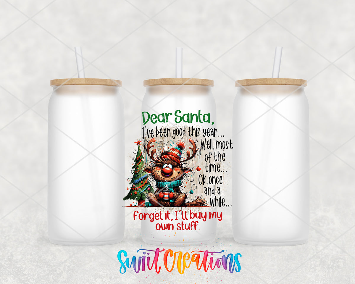 Dear Santa I'll Buy My Own Stuff frosted glass tumbler group view with lids and straws
