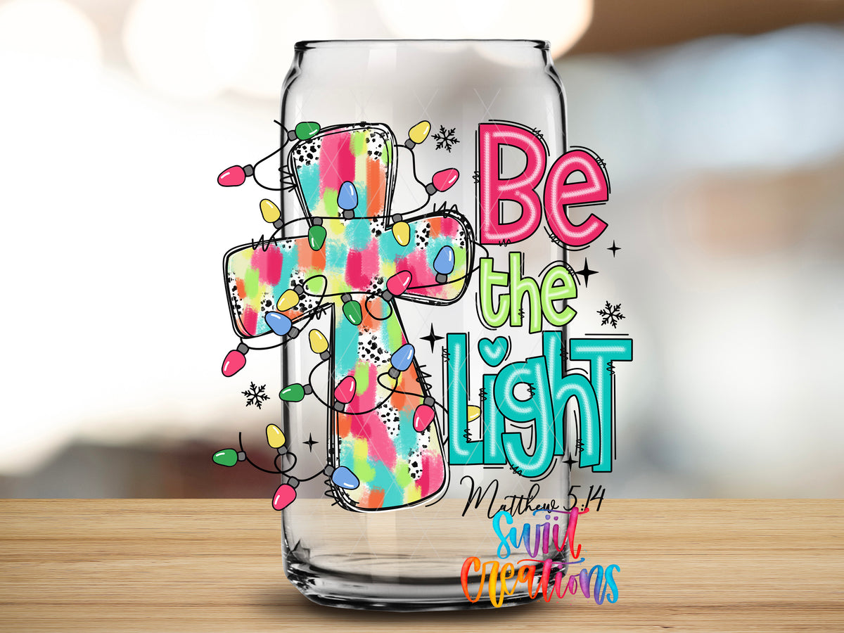 Be the Light design close-up on a clear glass can tumbler