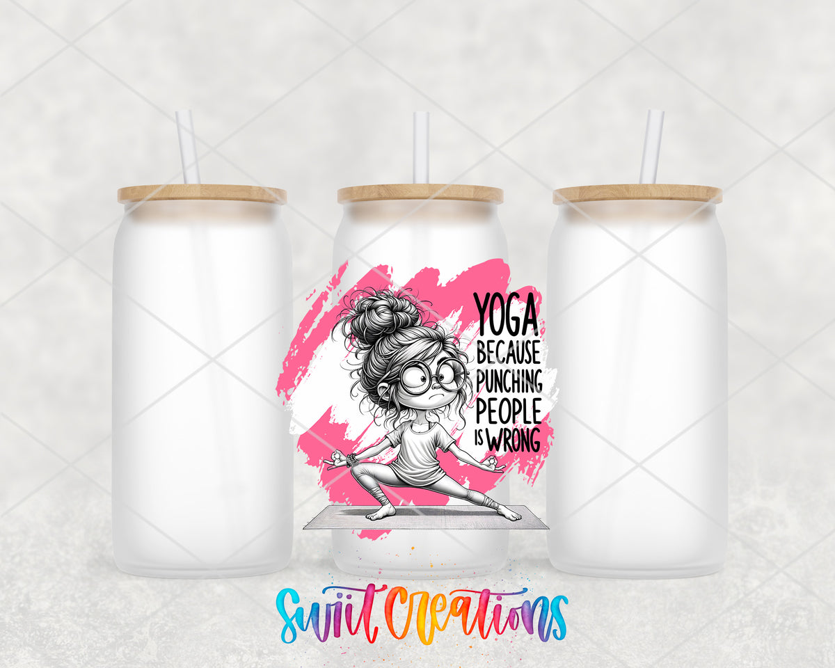 Yoga Because Punching People Is Wrong frosted glass tumbler group view with lids and straws