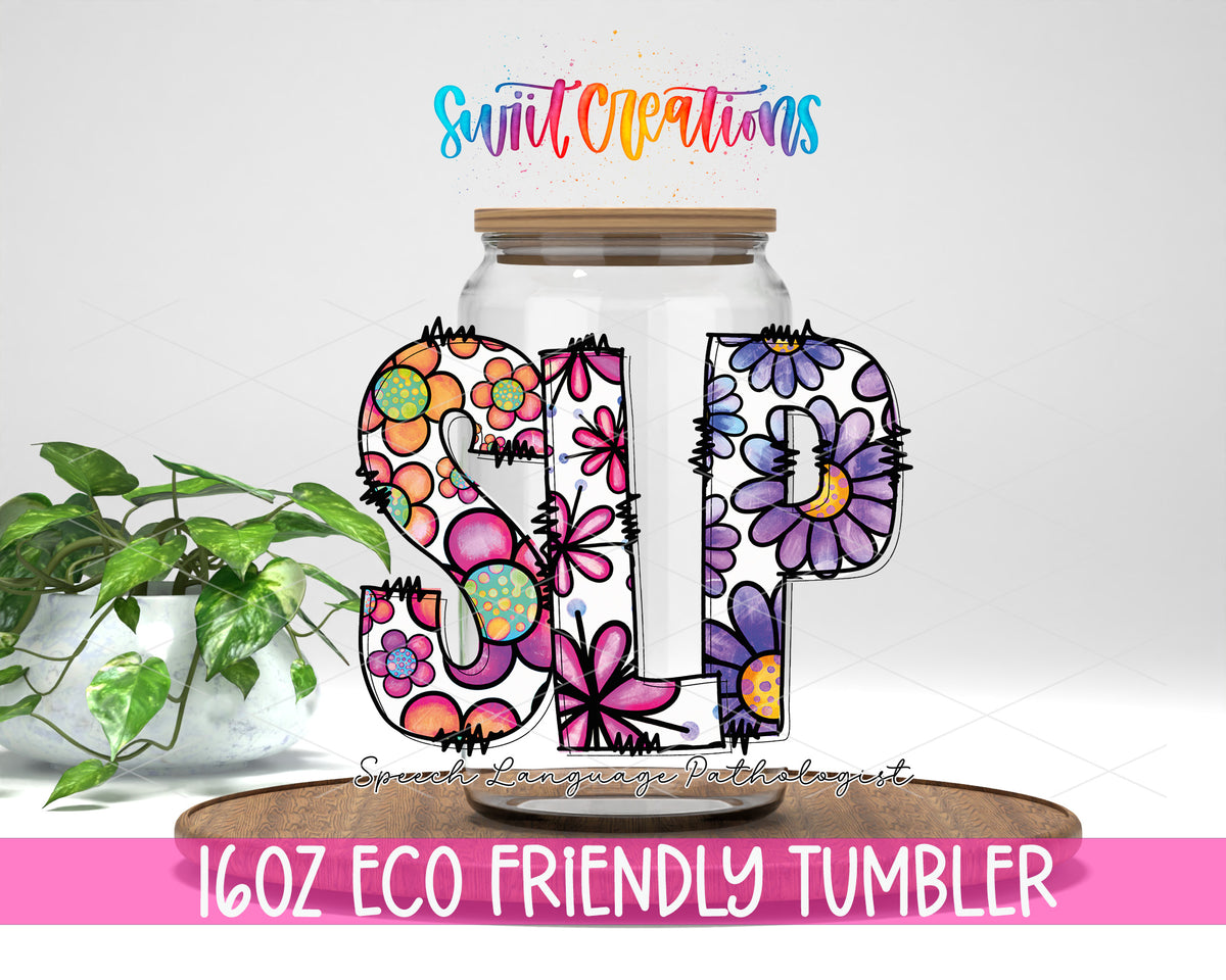 Speech Language Pathologist design on a 16 oz clear glass tumbler with bamboo lid