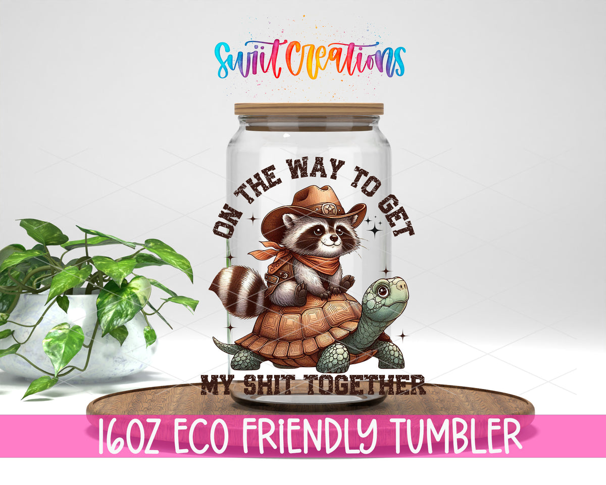 On the Way to Get My Shit Together design on a 16 oz clear glass tumbler with bamboo lid