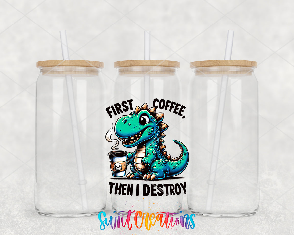 First Coffee Then I Destroy clear glass tumbler group mockup with bamboo lids and straws