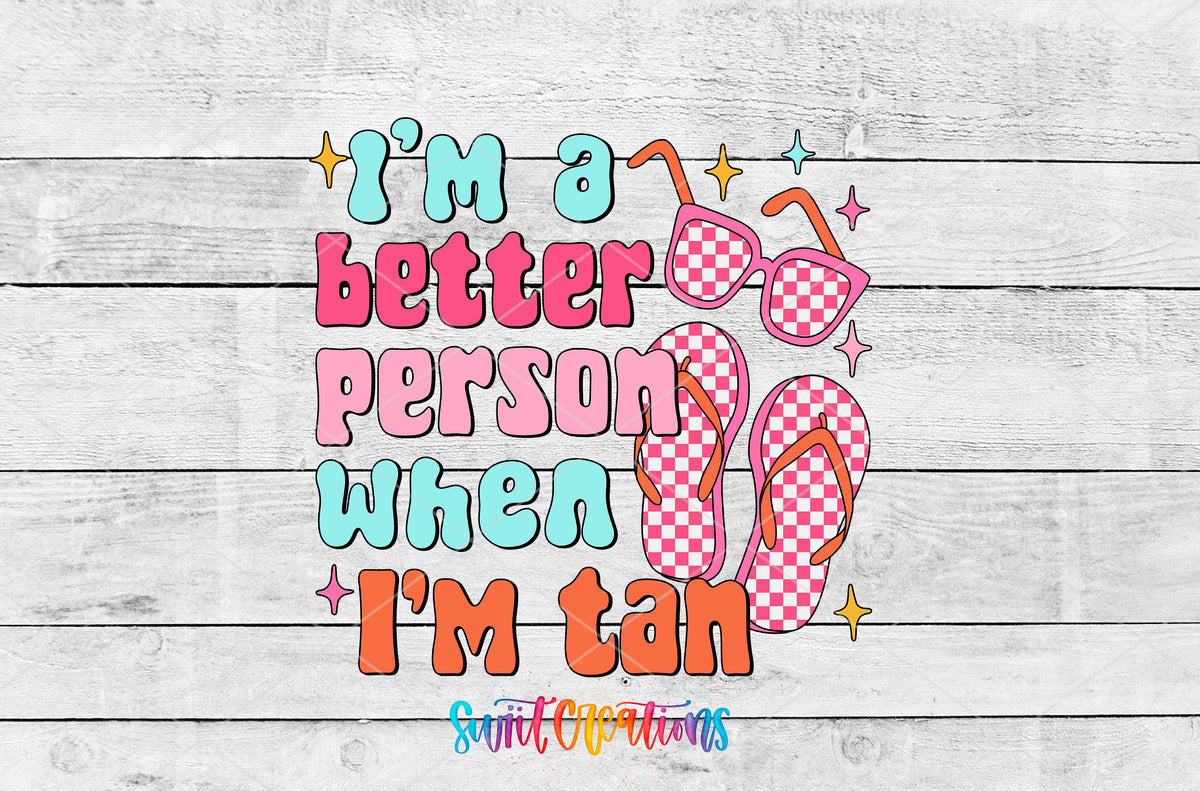 Better Person When Tan artwork detail for the finished 16 oz tumbler