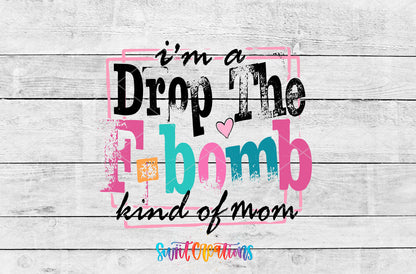 F-Bomb Kind of Mom artwork detail for the finished 16 oz tumbler