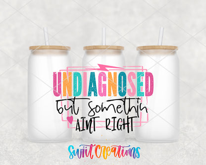 Undiagnosed but Something Ain't Right frosted glass tumbler group view with lids and straws