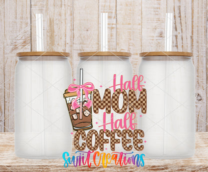 Half Mom Half Coffee frosted glass tumbler mockup with bamboo lids and straws